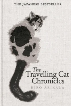 The Travelling Cat Chronicles and The Goodbye Cat