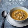 The Turmeric Cookbook