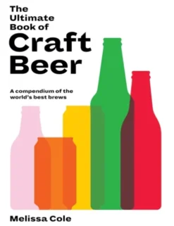 The Ultimate Book of Craft Beer