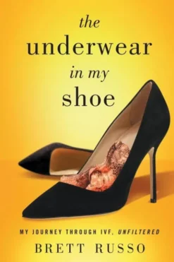 The Underwear in My Shoe