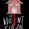 The Violent Season