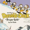 The Walt Disney's Donald Duck "Frozen Gold"