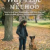 The Way of Life Method