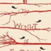 The Weight of Feathers