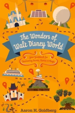 The Wonders of Walt Disney World