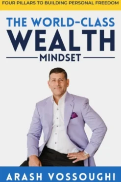 The World Class Wealth Mindset