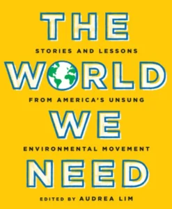 The World We Need