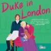 The Worst Duke in London