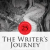The Writer's Journey - 25th Anniversary Edition - Library Edition: Mythic Structure for Writers