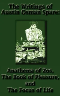 The Writings of Austin Osman Spare