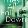 They All Fall Down