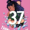 37 Things I Love (in No Particular Order)