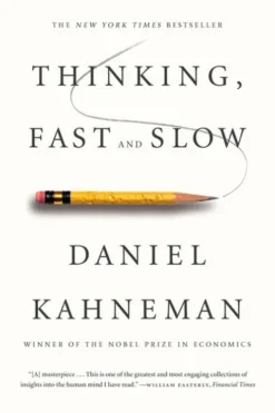 Thinking, Fast and Slow