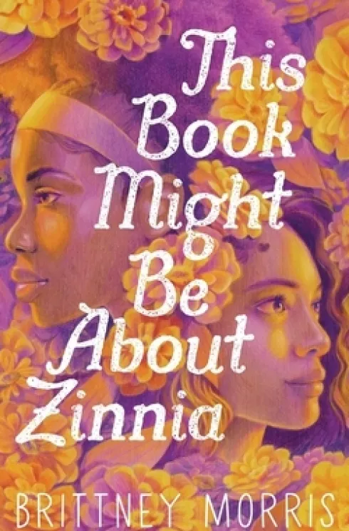 This Book Might Be about Zinnia