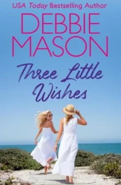 Three Little Wishes