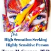 Thrill: The High Sensation Seeking Highly Sensitive Person
