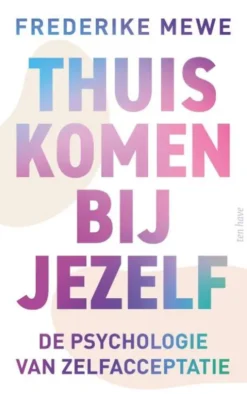 Thuiskomen bij jezelf