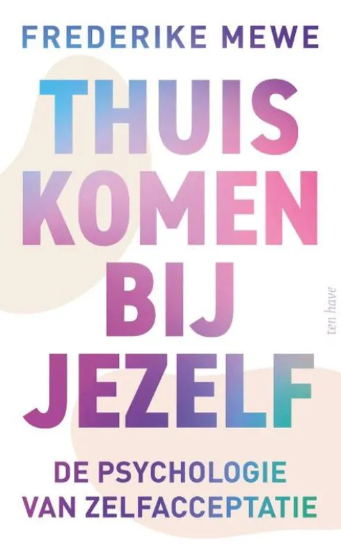 Thuiskomen bij jezelf