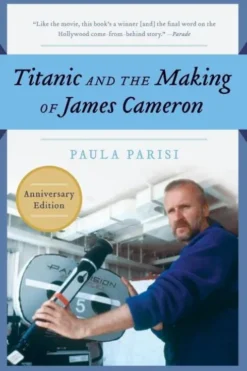 Titanic and the Making of James Cameron