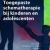 Toegepaste schematherapie bij kinderen en adolescenten