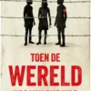 Toen de wereld nog van ons was