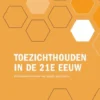 Toezichthouden in de 21e eeuw