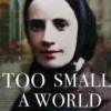 Too Small a World: The Life of Mother Frances Cabrini