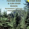 Trails of the Feather River Region - Northeastern California's Unspoiled Treasure