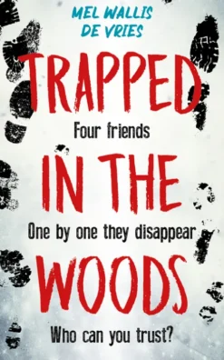 Trapped in the woods