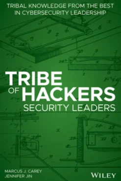 Tribe of Hackers Security Leaders