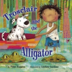 Trosclair & the Alligator