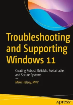 Troubleshooting and Supporting Windows 11