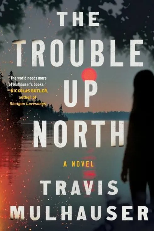 Trouble Up North