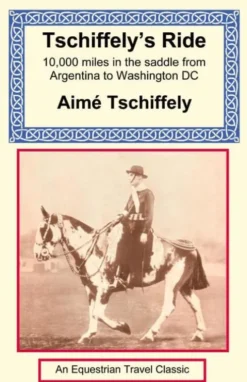 Tschiffely's Ride