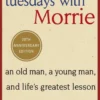 Tuesdays With Morrie