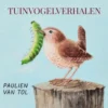 Tuinvogelverhalen