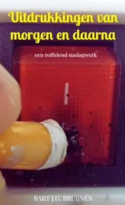 Uitdrukkingen van morgen en daarna