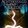 Uitverkorene - Achtervolgd door het verleden