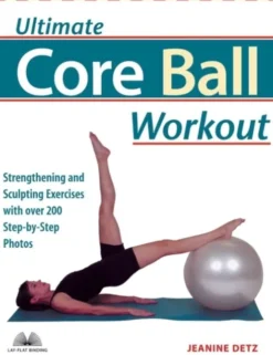 Ultimate Core Ball Workout
