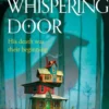Under the Whispering Door