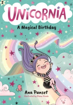 Unicornia: A Magical Birthday