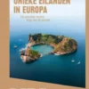 Unieke eilanden in Europa