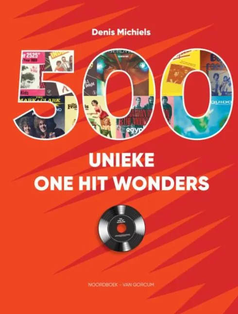 500 unieke One Hit Wonders