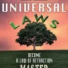 12 Universal Laws: Become A Law Of Attraction Master In 12 Steps
