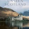 Unseen Scotland