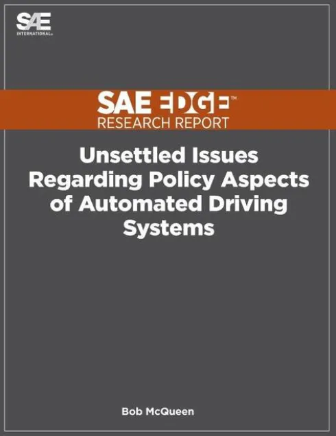 Unsettled Issues Regarding Policy Aspects of Automated Driving Systems