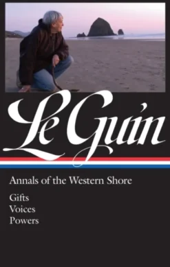 Ursula K. Le Guin: Annals of the Western Shore (LOA #335)
