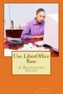 Use LibreOffice Base