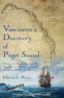 Vancouver's Discovery of Puget Sound