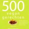 500 Vegan Gerechten